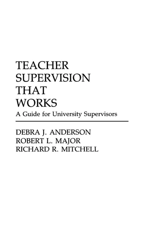Teacher Supervision that Works: A Guide for University Supervisors - Image 1