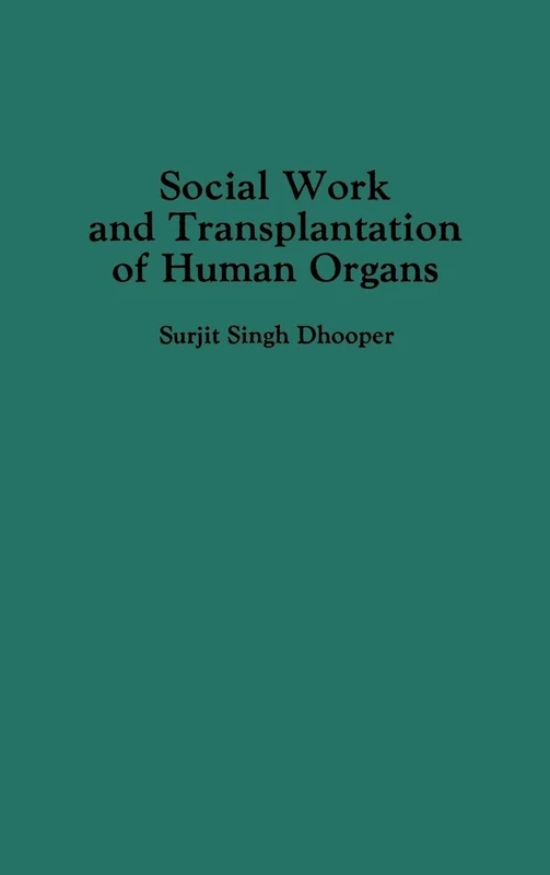 Social Work and Transplantation of Human Organs
