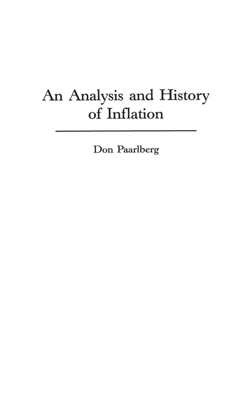 An Analysis and History of Inflation