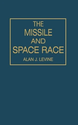 The Missile and Space Race