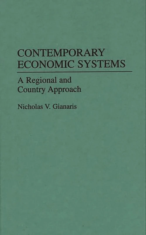 Contemporary Economic Systems: A Regional and Country Approach