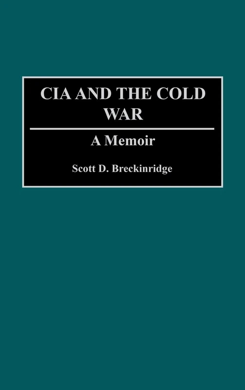 The CIA and the Cold War: A Memoir - Image 1