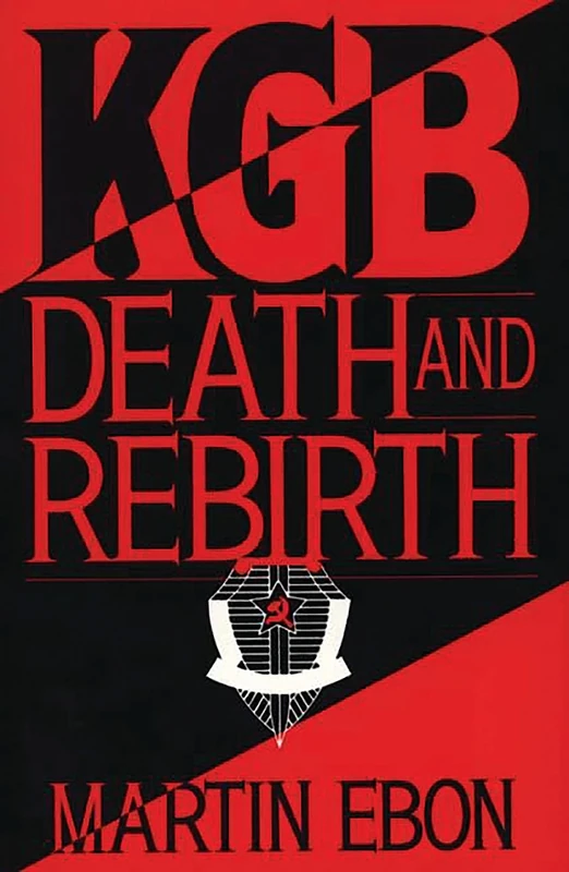 KGB: Death and Rebirth