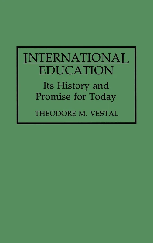 International Education: Its History and Promise for Today
