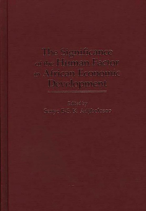The Significance of the Human Factor in African Economic Development