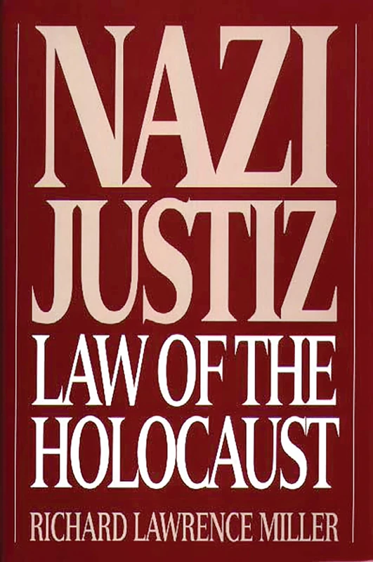 Nazi Justiz: Law of the Holocaust - Image 1