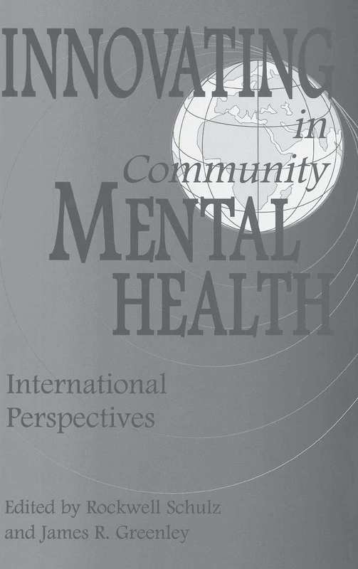 Innovating in Community Mental Health: International Perspectives