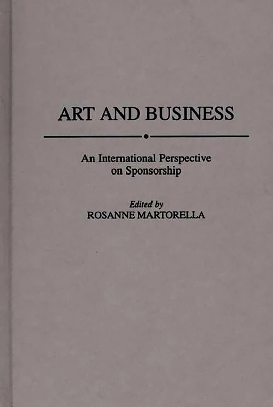 Art and Business: An International Perspective on Sponsorship