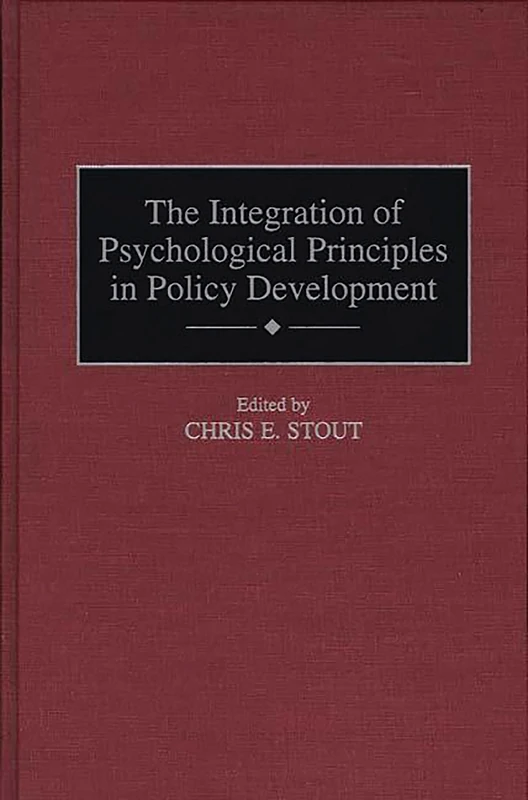 The Integration of Psychological Principles in Policy Development (Contributions in Drama and Theatre)
