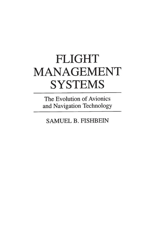 Flight Management Systems: The Evolution of Avionics and Navigation Technology (356) - Image 1
