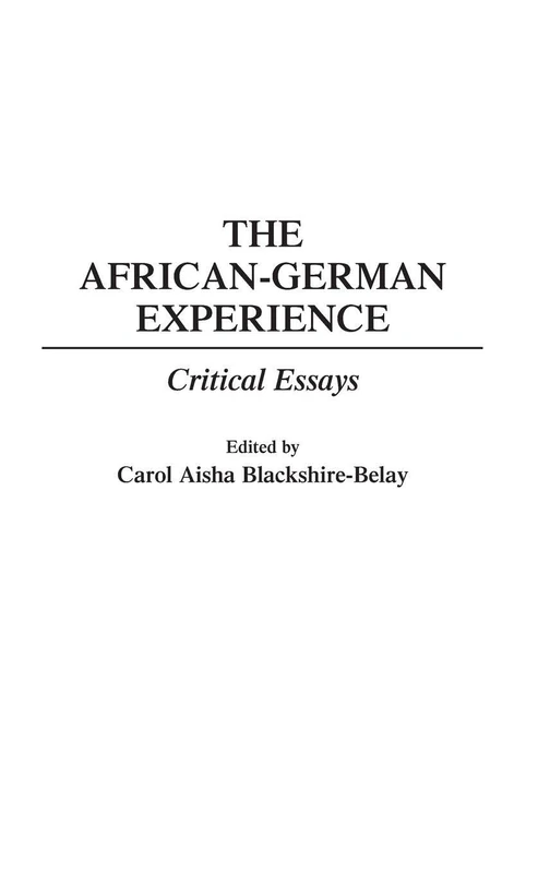 The African-German Experience: Critical Essays