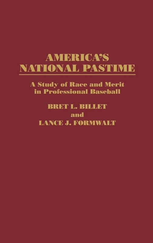 America's National Pastime: A Study of Race and Merit in Professional Baseball