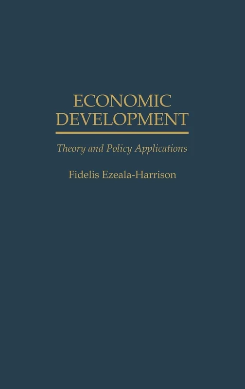 Economic Development: Theory and Policy Applications