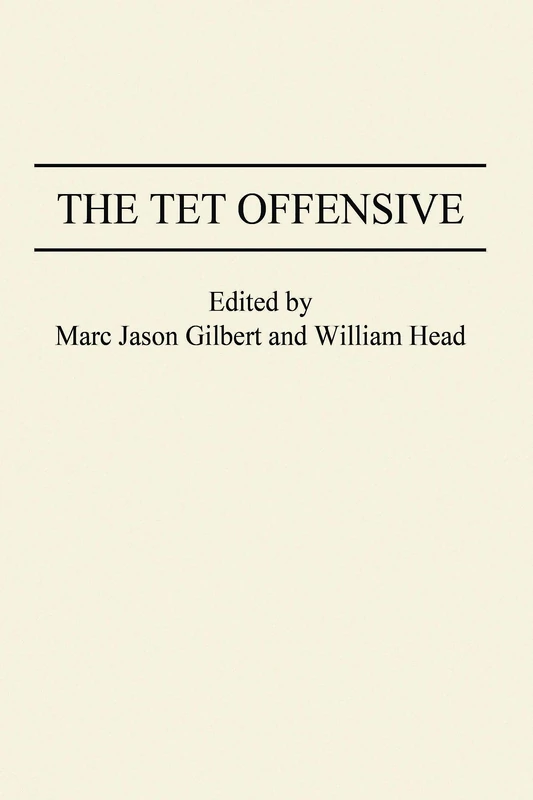 The Tet Offensive (Studies; 71)