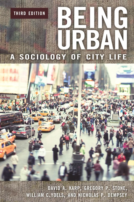 Being Urban: A Sociology of City Life - Image 1