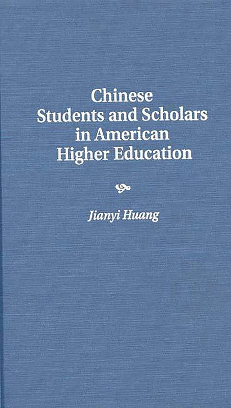 Chinese Students and Scholars in American Higher Education
