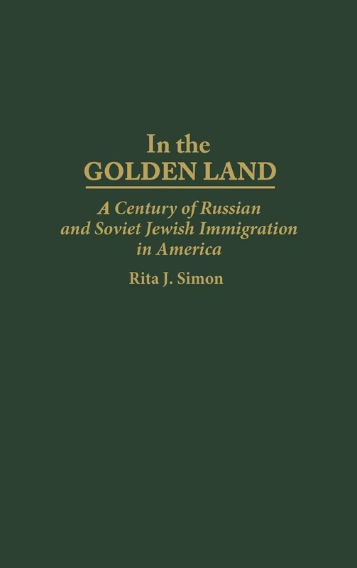 In the Golden Land: A Century of Russian and Soviet Jewish Immigration in America (167) - Image 1