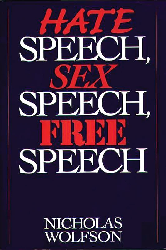 Hate Speech, Sex Speech, Free Speech (Classification of Tumours)