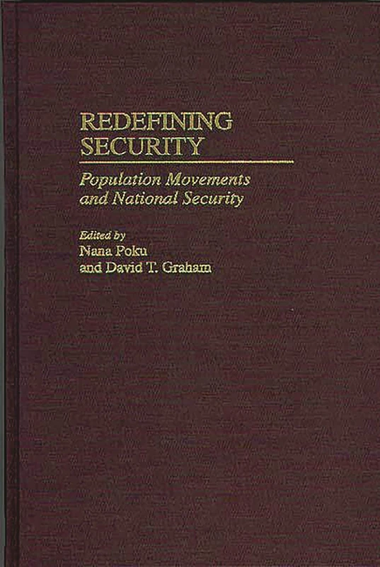 Redefining Security: Population Movements and National Security