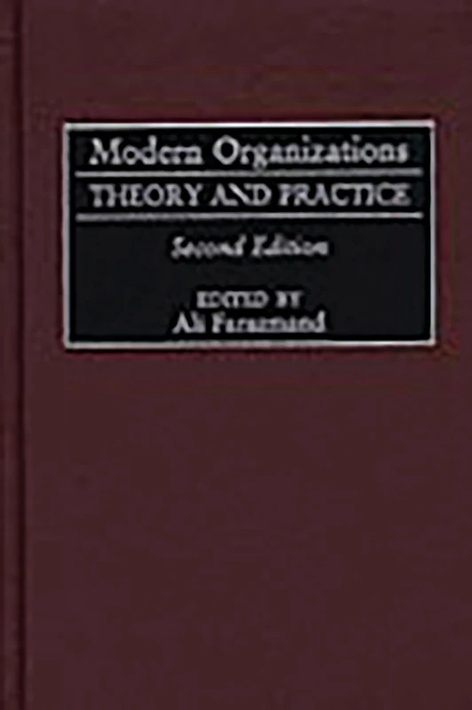 Modern Organizations: Theory and Practice