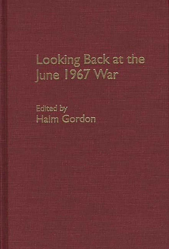 Looking Back at the June 1967 War