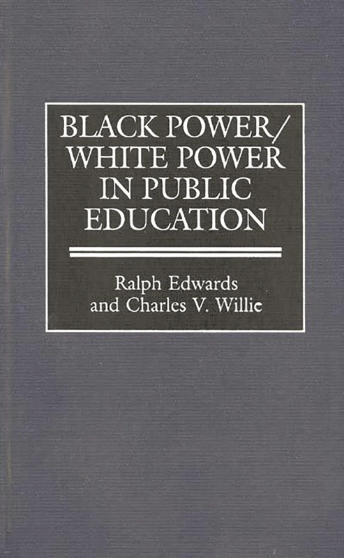Black Power/White Power in Public Education
