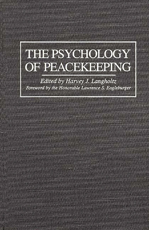 The Psychology of Peacekeeping