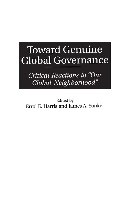 Toward Genuine Global Governance: Critical Reactions to Our Global Neighborhood