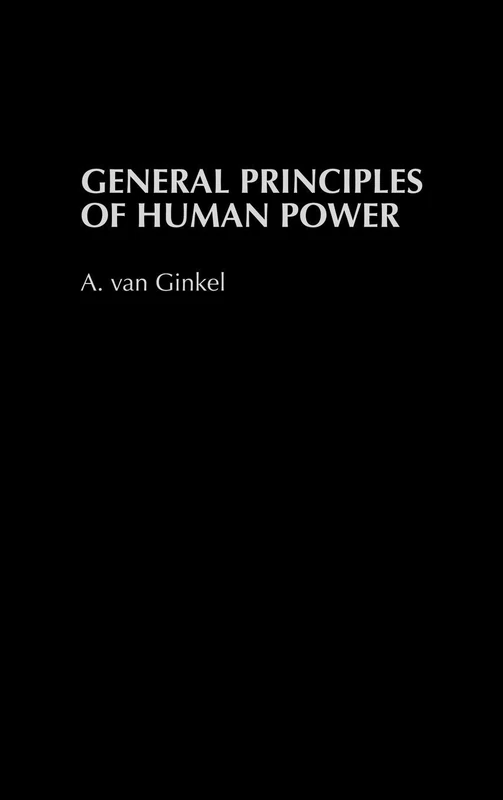 General Principles of Human Power