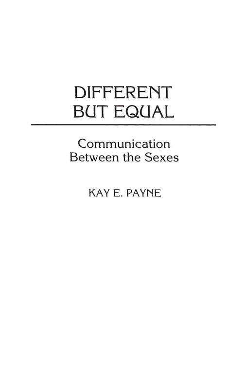 Different but Equal: Communication Between the Sexes