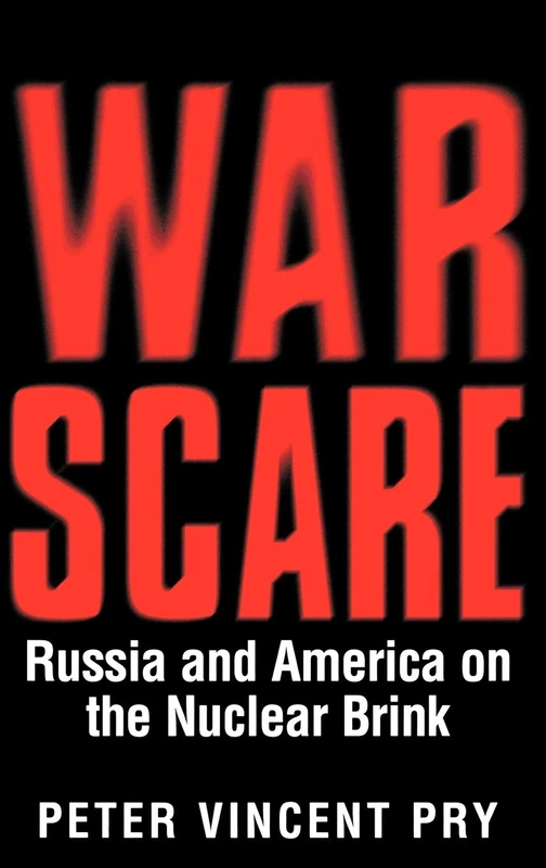 War Scare: Russia and America on the Nuclear Brink - Image 1