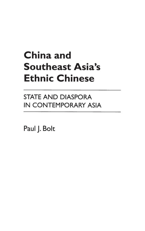 China and Southeast Asia's Ethnic Chinese: State and Diaspora in Contemporary Asia