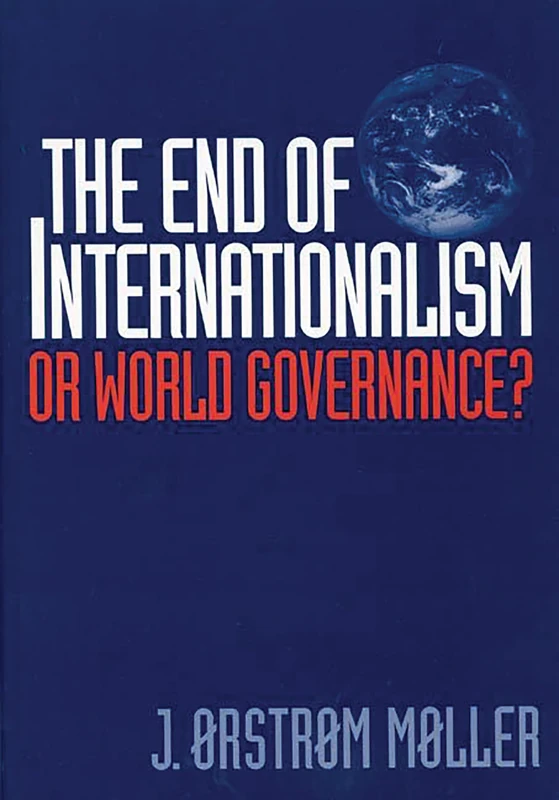 The End of Internationalism: Or World Governance? - Image 1