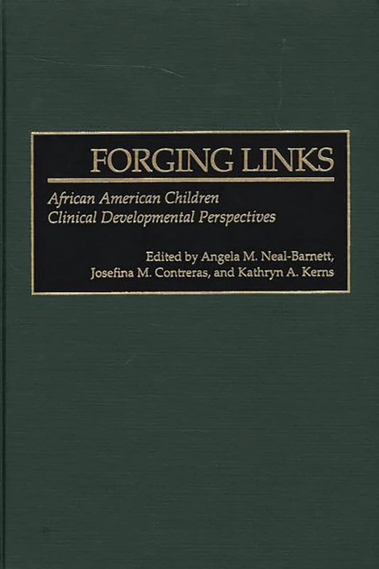 Forging Links: African American Children Clinical Developmental Perspectives (Praeger Applied Psychology)
