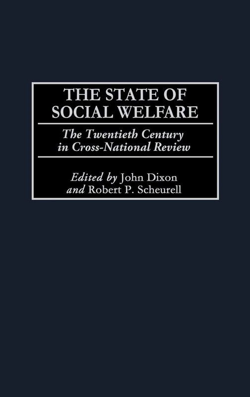 The State of Social Welfare: The Twentieth Century in Cross-National Review