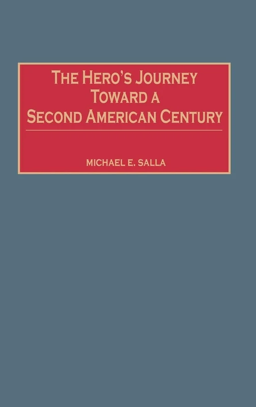 The Hero's Journey Toward a Second American Century - Image 1