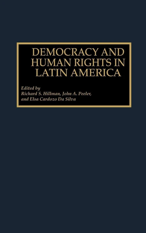Democracy and Human Rights in Latin America
