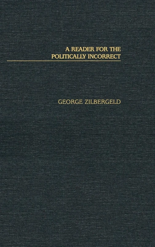 A Reader for the Politically Incorrect