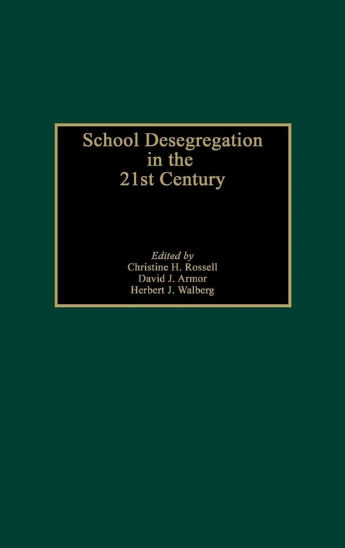 School Desegregation in the 21st Century