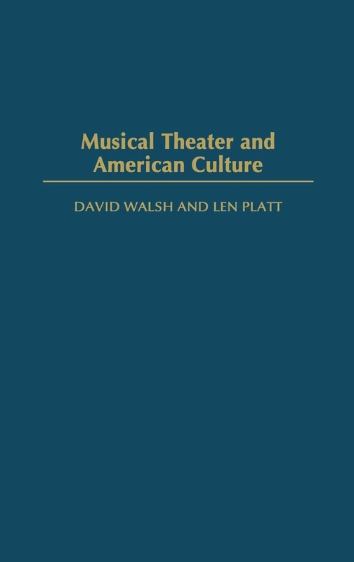 Musical Theater and American Culture
