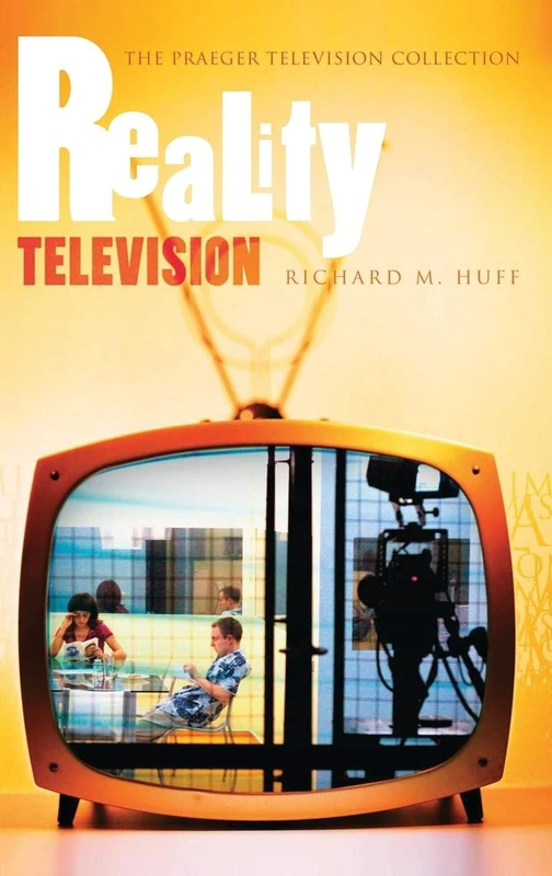 Reality Television (Praeger Television Collection)
