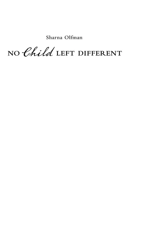 No Child Left Different (Childhood in America)