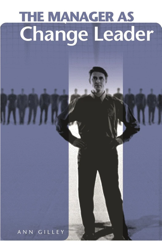 The Manager as Change Leader