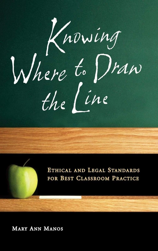 Knowing Where to Draw the Line: Ethical and Legal Standards for Best Classroom Practice - Image 1