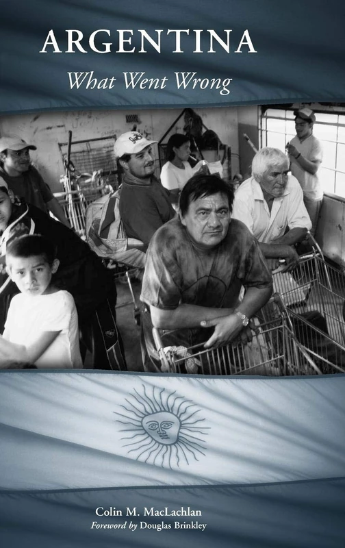 Argentina: What Went Wrong
