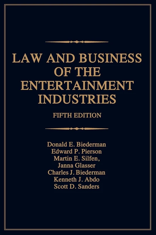 Law and Business of the Entertainment Industries