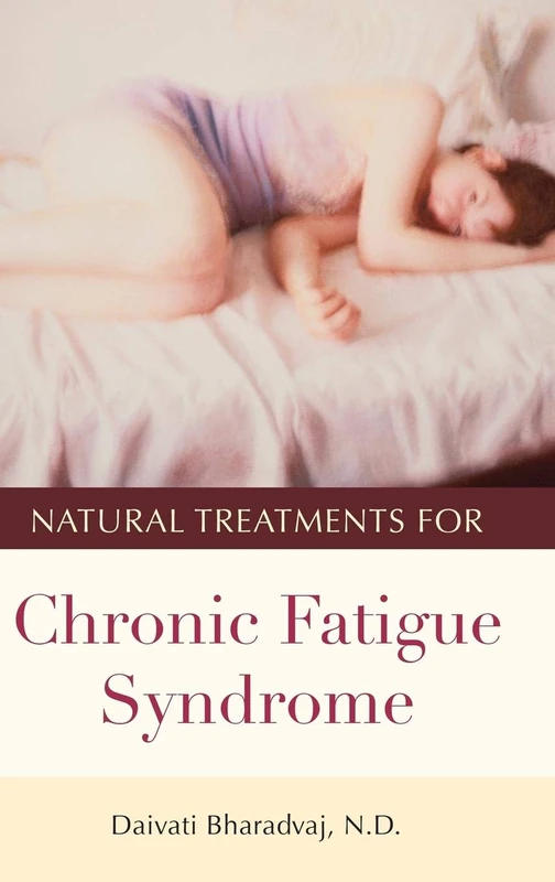 Natural Treatments for Chronic Fatigue Syndrome (Complementary and Alternative Medicine)