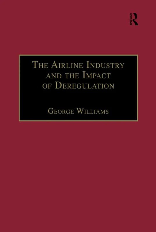 The Airline Industry and the Impact of Deregulation
