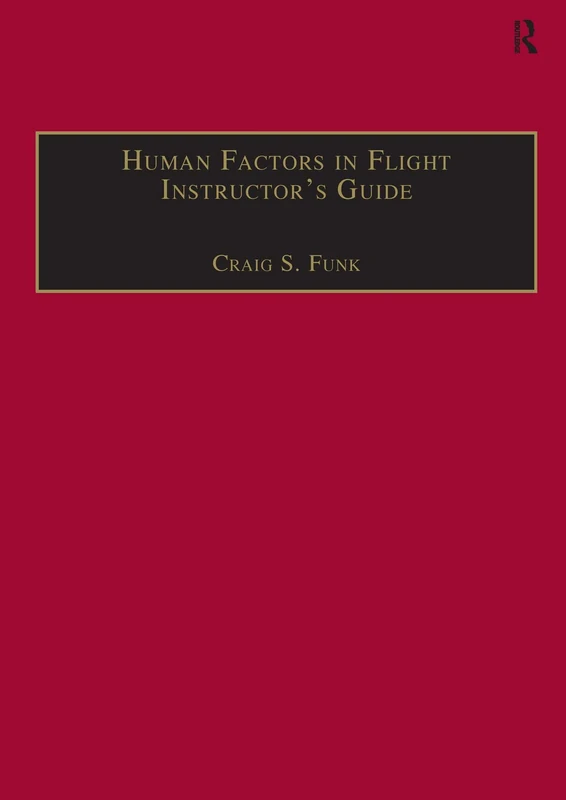 Human Factors in Flight Instructor's Guide