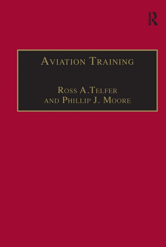 Aviation Training: Learners, Instruction and Organization
